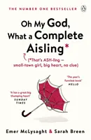 Bože môj, to je úplný Aisling - Oh My God, What a Complete Aisling