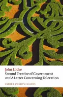 Druhé pojednanie o vláde a list o tolerancii - Second Treatise of Government and a Letter Concerning Toleration