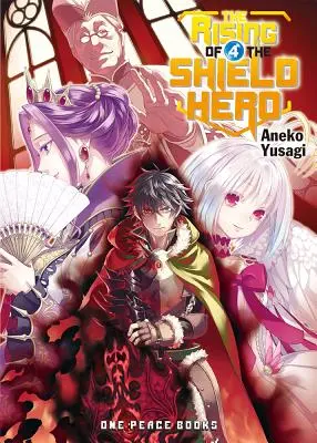 Povstanie štítového hrdinu, zväzok 4 - The Rising of the Shield Hero, Volume 4