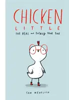 Chicken Little (Sliepočka): Skutočný a úplne pravdivý príbeh (The Real and Totally True Tale) - Chicken Little: The Real and Totally True Tale
