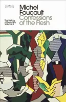 Dejiny sexuality: 4 - Vyznanie tela - History of Sexuality: 4 - Confessions of the Flesh