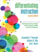 Diferencovanie výučby: Plánovanie univerzálneho dizajnu a vyučovanie pre pripravenosť na vysokú školu a kariéru - Differentiating Instruction: Planning for Universal Design and Teaching for College and Career Readiness