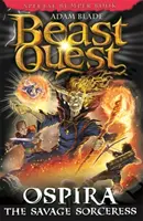 Beast Quest: Ospira the Savage Sorceress: Špeciálna 22 - Beast Quest: Ospira the Savage Sorceress: Special 22