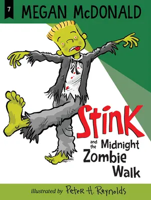 Smrad a polnočná prechádzka so zombie - Stink and the Midnight Zombie Walk