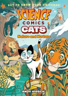 Vedecké komiksy: Cats: Príroda a výchova - Science Comics: Cats: Nature and Nurture