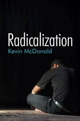 Radikalizácia - Radicalization