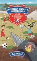 Reading Planet - Jez Smedley: Denník futbalového nindžu: Majstrovstvá sveta vo vymazávaní!  - Úroveň 8: Beletria (Supernova) - Reading Planet - Jez Smedley: Diary of a Football Ninja: World Championship Wipeout!  - Level 8: Fiction (Supernova)
