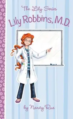 Doktorka Lily Robbinsová: Lekársky dablér - Lily Robbins, MD: Medical Dabbler