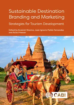 Udržateľný branding a marketing destinácie: Stratégie pre rozvoj cestovného ruchu - Sustainable Destination Branding and Marketing: Strategies for Tourism Development