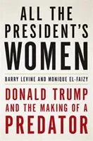 Všetky prezidentove ženy - All the President's Women