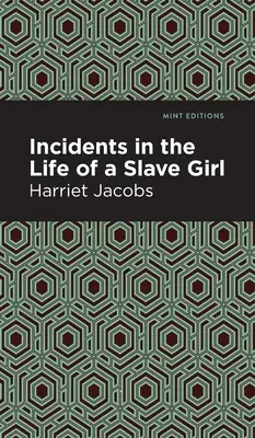 Príhody zo života otrokyne - Incidents in the Life of a Slave Girl