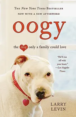 Oogy: Psík, ktorého môže milovať len rodina - Oogy: The Dog Only a Family Could Love