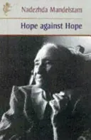Nádej proti nádeji - Hope Against Hope