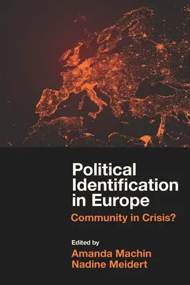 Politická identifikácia v Európe: Spoločenstvo v kríze? - Political Identification in Europe: Community in Crisis?