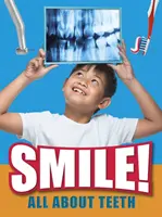 Úsmev! - Všetko o zuboch - Smile! - All About Teeth
