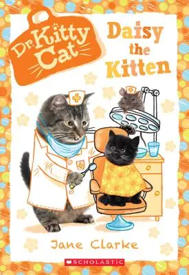 Mačička Daisy (Dr. Kittycat #3), 3 - Daisy the Kitten (Dr. Kittycat #3), 3
