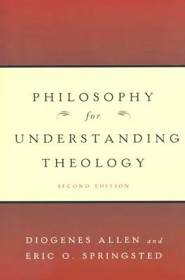 Filozofia pre pochopenie teológie - Philosophy for Understanding Theology