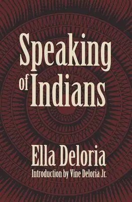 Hovoriť o Indiánoch - Speaking of Indians