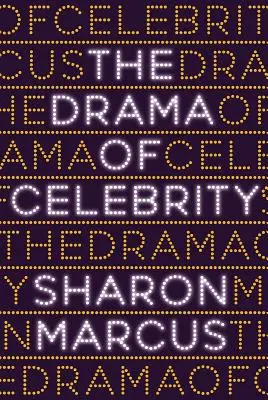 Dráma slávy - The Drama of Celebrity