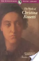 Vybrané básne Christiny Rossettiovej - Selected Poems of Christina Rossetti