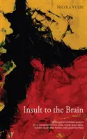 Urážka mozgu, zväzok 262 - Insult to the Brain, Volume 262