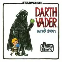 Darth Vader a syn (Star Wars komiksy pre otca a syna, Darth Vader komiks pre deti zo Star Wars) - Darth Vader and Son (Star Wars Comics for Father and Son, Darth Vader Comic for Star Wars Kids)