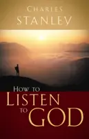 Ako počúvať Boha - How to Listen to God