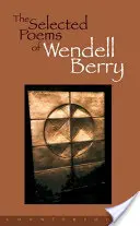 Vybrané básne Wendella Berryho - The Selected Poems of Wendell Berry