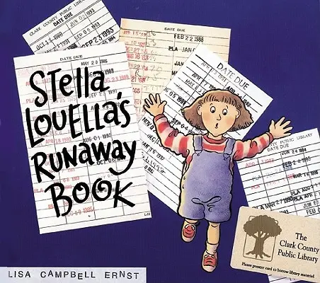 Kniha o úteku Stelly Louelly - Stella Louella's Runaway Book