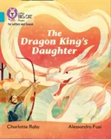 Dcéra dračieho kráľa - Band 07/Turquoise - Dragon King's Daughter - Band 07/Turquoise