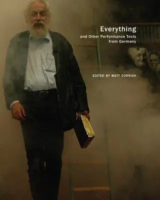 Všetko a iné texty z Nemecka - Everything and Other Performance Texts from Germany