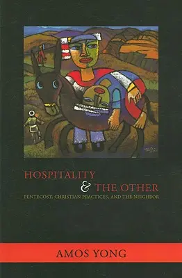 Pohostinnosť a iný: Letnice, kresťanská prax a blížny - Hospitality and the Other: Pentecost, Christian Practices, and the Neighbor