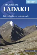 Treking v Ladakhu: Osem dobrodružných trekingových trás - Trekking in Ladakh: Eight Adventurous Trekking Routes