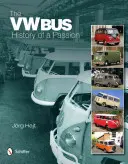 VW Bus: História jednej vášne - The VW Bus: History of a Passion