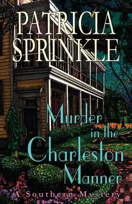 Vražda na charlestonský spôsob - Murder in the Charleston Manner