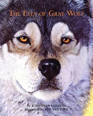 Oči sivého vlka - The Eyes of Gray Wolf