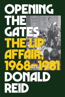 Otváranie brán: Aféra s perami, 1968-1981 - Opening the Gates: The Lip Affair, 1968-1981