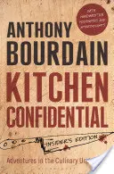 Dôverné z kuchyne - edícia pre zasvätených - Kitchen Confidential - Insider's Edition