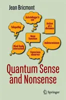 Kvantový zmysel a nezmysel - Quantum Sense and Nonsense