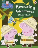 Prasiatko Peppa: Úžasné dobrodružstvá Kniha samolepiek - Peppa Pig: Amazing Adventures Sticker Book