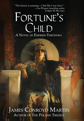 Dieťa šťastia: Román o cisárovnej Teodore - Fortune's Child: A Novel of Empress Theodora