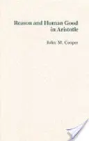 Rozum a ľudské dobro u Aristotela - Reason and Human Good in Aristotle