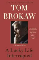 Prerušený šťastný život: A Memoir of Hope (Spomienky na nádej) - A Lucky Life Interrupted: A Memoir of Hope