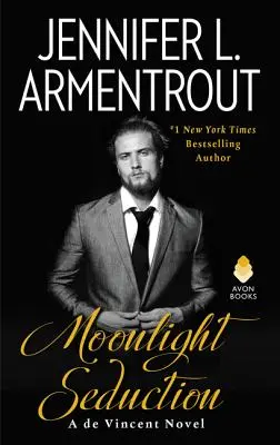 Zvádzanie pri mesačnom svite: de Vincentov román - Moonlight Seduction: A de Vincent Novel
