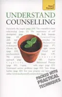 Porozumieť poradenstvu: Naučte sa poradenské zručnosti pre každú situáciu - Understand Counselling: Learn Counselling Skills for Any Situations