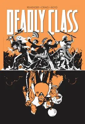 Smrteľná trieda, zväzok 7: Láska ako krv - Deadly Class Volume 7: Love Like Blood