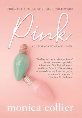 Ružová: Vianočná romanca - Pink: A Christmas Romance