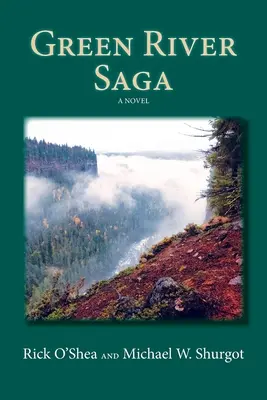 Sága o Zelenej rieke - Green River Saga
