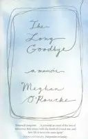 Dlhé lúčenie - memoáre - Long Goodbye - A Memoir