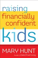 Výchova finančne sebavedomých detí - Raising Financially Confident Kids